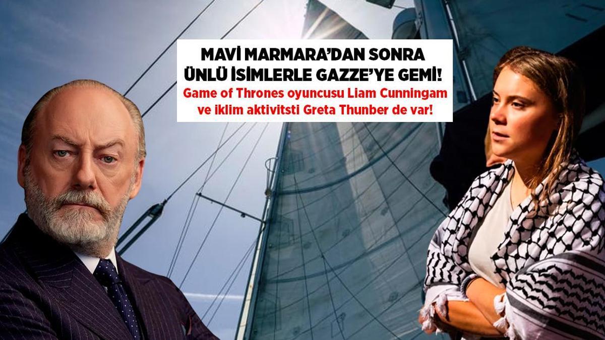 SON DAKİKA! YENİ MAVİ MARMARA GİRİŞİMİ: ÜNLÜ OYUNCU LIAM CUNNINGHAM VE GRETA THUNBERG DE GEMİDE