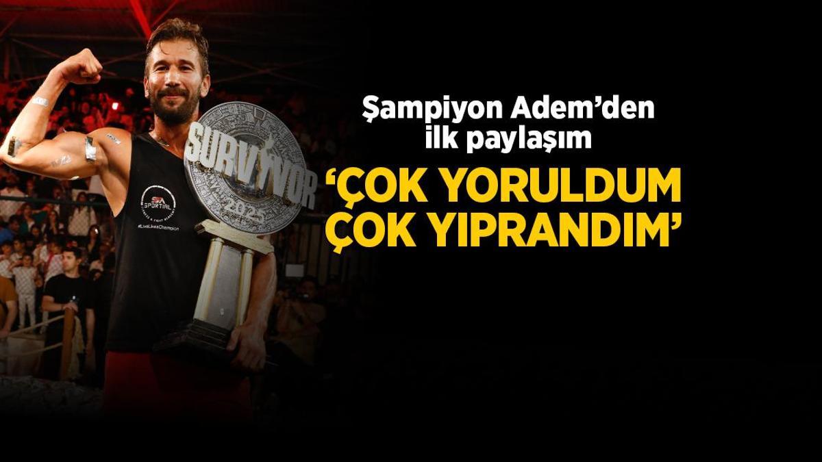Survivor 2025 şampiyonu olan Adem Kılıççı'dan ilk paylaşım! 'Çok yoruldum, çok yıprandım...'
